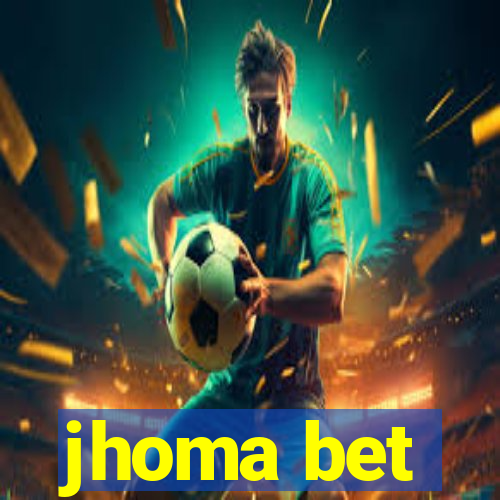 jhoma bet